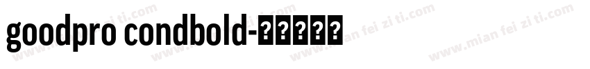 goodpro condbold字体转换